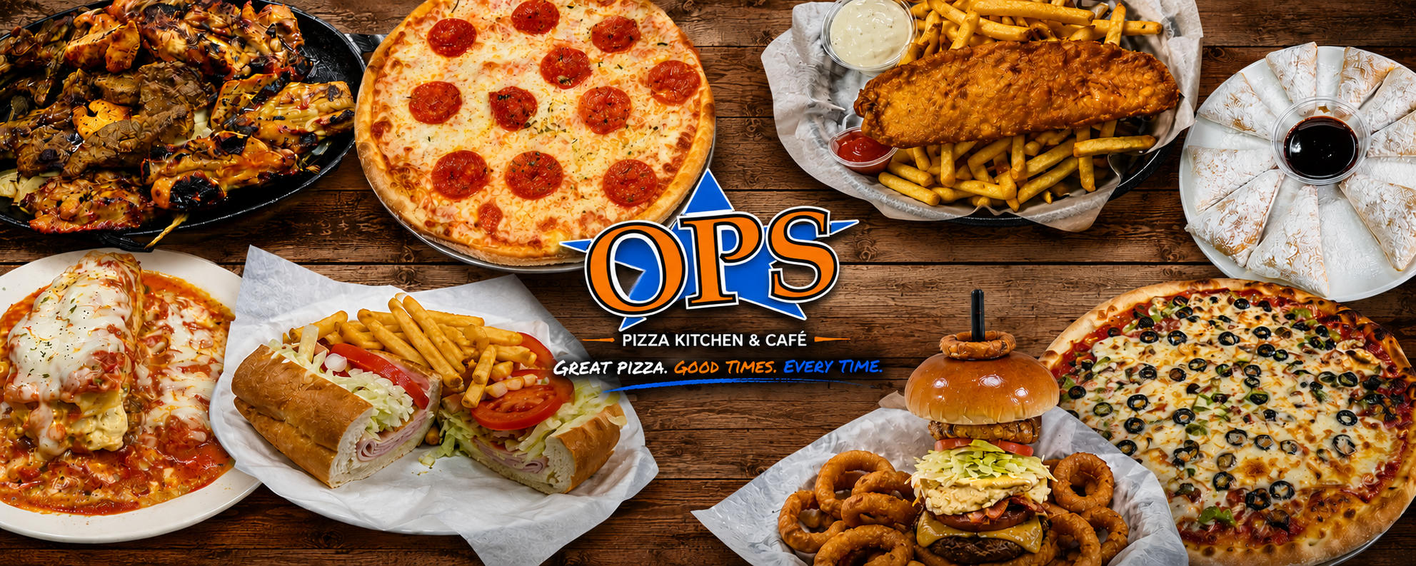 OPS Pizza Kitchen & Cafe — Great Pizza. Good Times. Every Time.